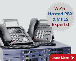 We're hosted PBX and MPLS experts!
